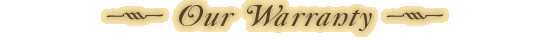 Our Warranty